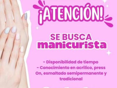 SE BUSCA MANICURISTA