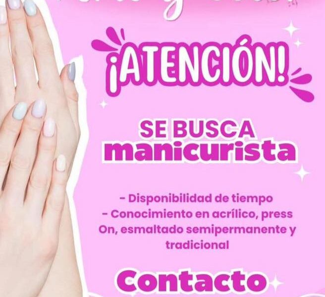 SE BUSCA MANICURISTA
