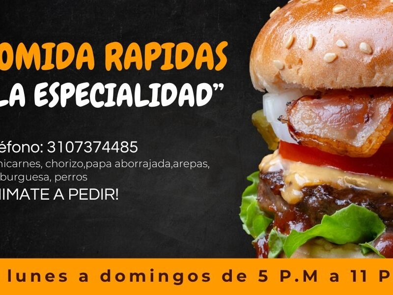 COMIDAS RAPIDAS -LA ESPECIALIDAD