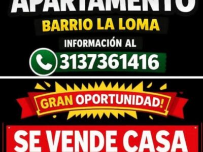 se vende casa y apartamento en Barrio la Loma y mata redonda